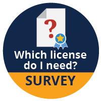 Which license do I need? Take the survey.
