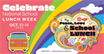 Celebrate National School Lunch Week, Oct. 10-14